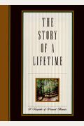 The Story Of A Lifetime: A Keepsake Of Personal Memoirs