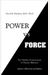 Power Vs. Force