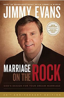 Marriage On The Rock: God's Design For Your Dream Marriage Marriage On The Rock: God's Design For Your Dream Marriage