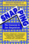 Snapping: America's Epidemic Of Sudden Personality Change, 2nd Ed.