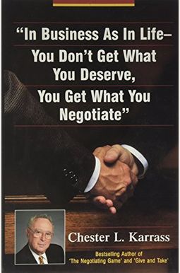 In Business As In Life, You Don't Get What Yo In Business As In Life, You Don't Get What Yo