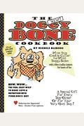The Doggy Bone Cookbook [With Cookie Cutters]