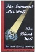 The Innocent Mrs. Duff / The Blank Wall (Two Novels Of Suspense)