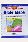 Then And Now Bible Maps: With Clear Plastic Overlays Of Modern Day Cities And Countries