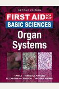 First Aid for the Basic Sciences: Organ Systems, Second Edition (First Aid Series)