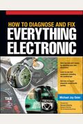 How To Diagnose And Fix Everything Electronic, Second Edition