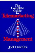 The Complete Guide to Telemarketing Management
