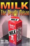 Milk, The Deadly Poison