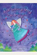 For Every Dog An Angel