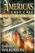 America's Last Call: On The Brink Of A Financ