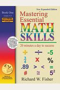 Mastering Essential Math Skills Book One, Grades 4-5: 20 Minutes A Day To Success