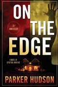 On the Edge: A Novel of Spiritual Warfare