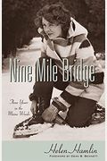 Nine Mile Bridge: Three Years In The Maine Woods