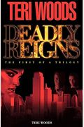 Deadly Reigns