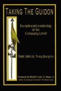 Taking The Guidon: Exceptional Leadership At