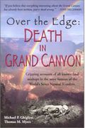Over The Edge:  Death In Grand Canyon