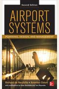 Airport Systems, Second Edition: Planning, Design And Management