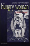 The hungry woman : A Mexican Medea