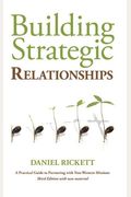 Building Strategic Relationships: A Practical Guide To Partnering With Non-Western Missions