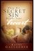 When His Secret Sin Breaks Your Heart: Letters To Hurting Wives