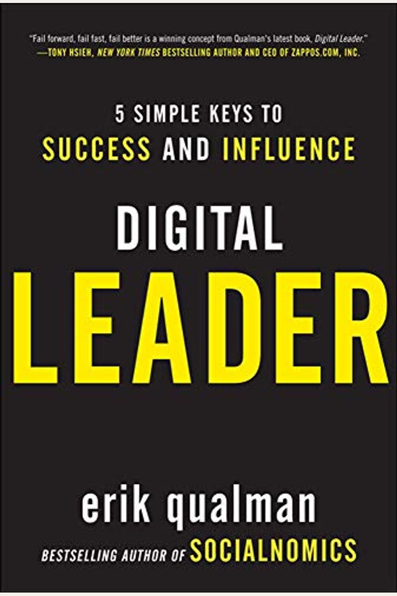 Digital Leader: 5 Simple Keys To Success And Influence