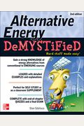 Alternative Energy Demystified, 2nd Edition