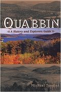 Quabbin: A History And Explorer's Guide