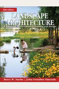 Landscape Architecture, Fifth Edition: A Manual Of Environmental Planning And Design