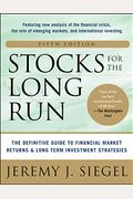 Stocks For The Long Run 5/E: The Definitive Guide To Financial Market Returns & Long-Term Investment Strategies
