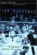 The Distance (Billy Nichols Crime Novels)