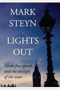 Lights Out: Islam, Free Speech And The Twilight Of The West