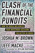 Clash of the Financial Pundits: How the Media Influences Your Investment Decisions for Better or Worse
