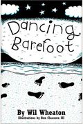 Dancing Barefoot: Five Short But True Stories About Life In The So-Called Space Age