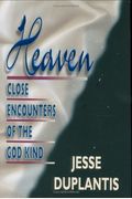 Heaven: Close Encounters Of The God Kind