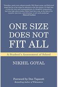 One Size Does Not Fit All: A Student's Assessment Of School