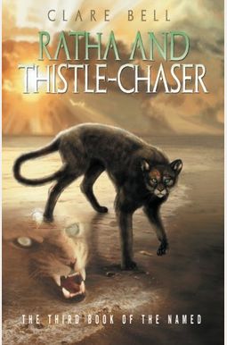 Ratha and Thistle-Chaser