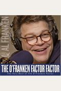 The O'franken Factor Factor: The Very Best Of The O'franken Factor