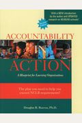 Accountability In Action, 2nd Ed.: A Blueprint For Learning Organizations