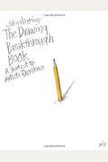 The Drawing Breakthrough Book: A Shortcut to Artistic Excellence