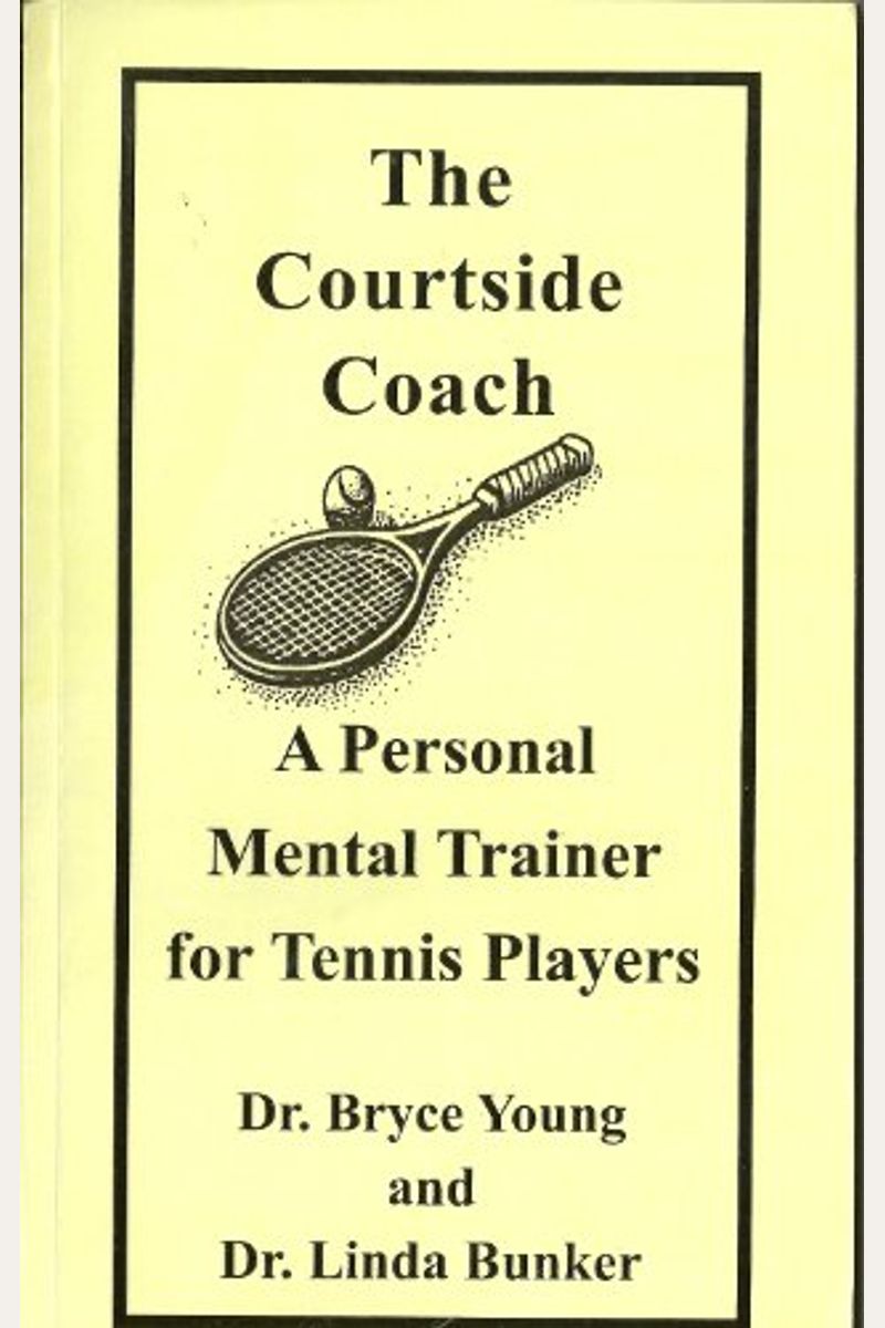 The Courtside Coach: A Personal Mental Trainer for Tennis Players