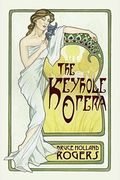 The Keyhole Opera