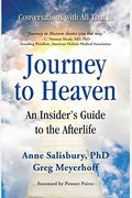 Journey To Heaven: An Insider's Guide To The Afterlife