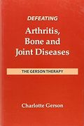 Defeating Arthritis, Bone And Joint Diseases