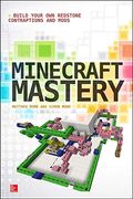 Minecraft Mastery: Build Your Own Redstone Contraptions And Mods