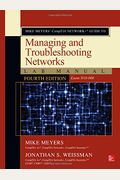 Mike Meyers' Comptia Network+ Guide To Managing And Troubleshooting Networks Lab Manual, Fourth Edition (Exam N10-006)
