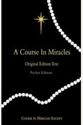 A Course In Miracles - Original Edition Text