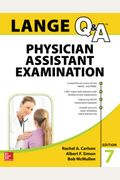 Lange Q&A Physician Assistant Examination, Seventh Edition