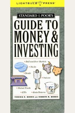 Standard And Poor's Guide To Money And Investing Standard And Poor's Guide To Money And Investing