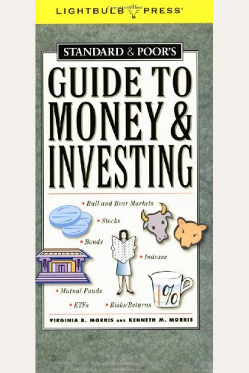 Standard And Poor's Guide To Money And Investing