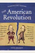 The American Revolution (Storyteller's History)